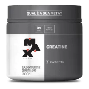 Creatina Max Titanium Pura Monohidratada Todos Os Tamanhos 100g, 150g, 300g (Sem Gluten)